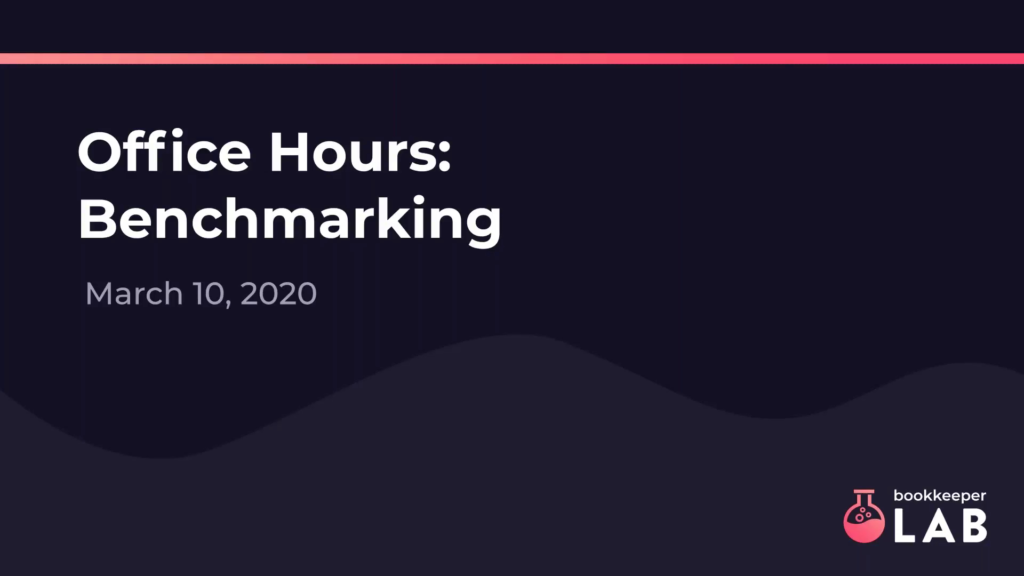 Office-Hours-March-10-2020-Benchmarking